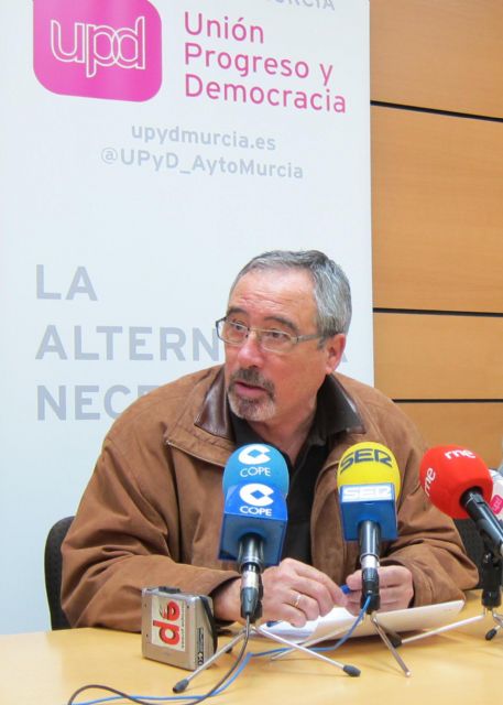 UPyD Murcia reclama al alcalde Cámara 'que se plante' ante Fomento y la Comunidad