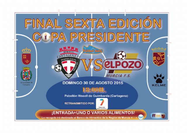 La VI Final de la Copa Presidente,