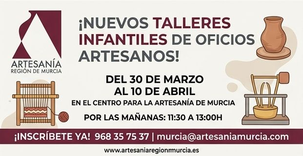 El Centro Regional de Artesanía de Murcia imparte talleres infantiles durante Semana Santa y Fiestas de Primavera