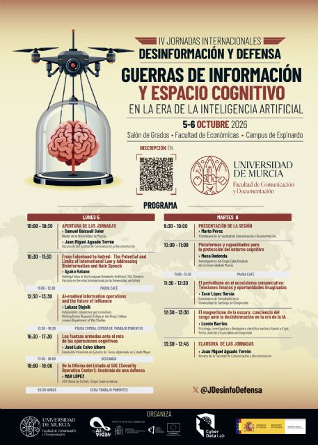 La Universidad de Murcia acoge las ´IV Jornadas Internacionales sobre Desinformación y Defensa: Guerras de Información y Espacio Cognitivo en la Era de la Inteligencia Artificial´