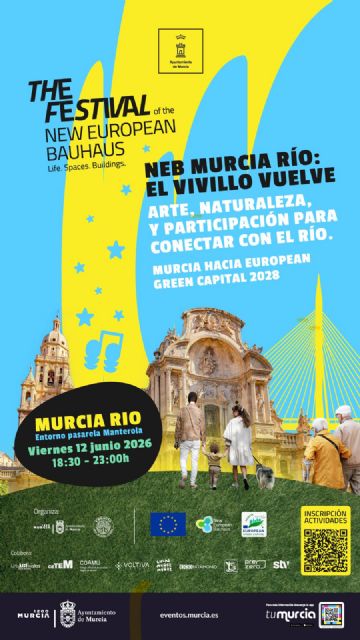 Murcia Río se convierte en sede oficial del Festival de la Nueva Bauhaus Europea