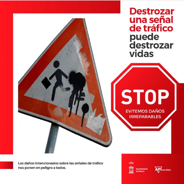 El Ayuntamiento lanza una campaña contra el vandalismo en las señales de tráfico