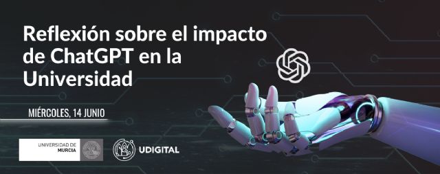 La UMU reflexiona en una jornada sobre el impacto del ChatGPT en la Universidad