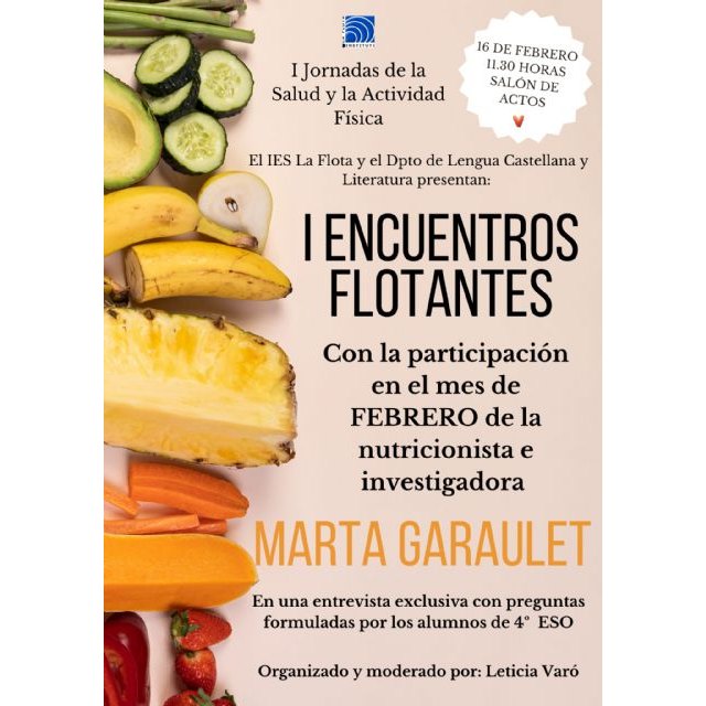 El IES La Flota continúa la primera edición de Encuentros Flotantes con la nutricionista e investigadora Marta Garaulet