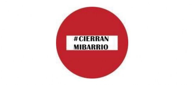 #CierranMiBarrio convoca una manifestación el sábado