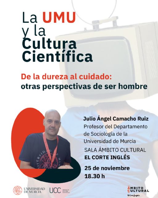 'De la dureza al cuidado: otras perspectivas de ser hombre', la nueva conferencia del ciclo La UMU y la Cultura Científica