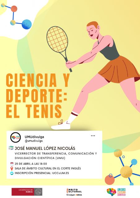 Las disciplinas científicas del tenis se abordan en una charla de la UMU en El Corte Inglés por José Manuel López Nicolás
