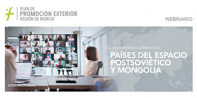 La Comunidad busca nuevos mercados emergentes para anticipar oportunidades de negocio a las empresas de la Región