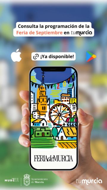 'Tu Murcia' incorpora el programa de la Feria de Septiembre, y una nueva funcionalidad con información sobre  los Huertos del Malecón