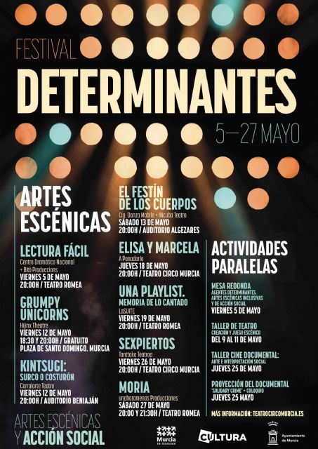 El Festival Determinantes celebra su segunda edición del 5 al 27 de mayo con ocho espectáculos de teatro, música y danza, encuentros y talleres que unen artes escénicas y acción social