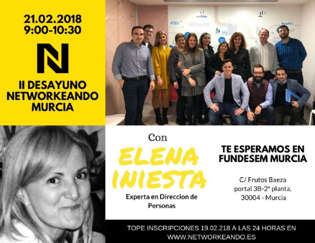 La II edición de Networkeando Murcia llega Fundesem, de la mano de Elena Iniesta