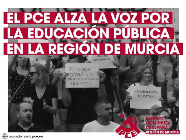 El PCE alza la voz por la educación pública en la Región de Murcia