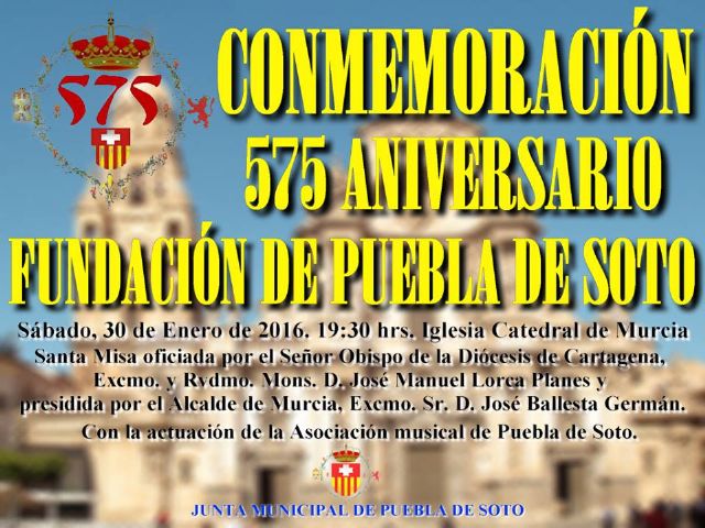 Puebla de Soto inicia las conmemoraciones de su 575 aniversario de fundación el próximo sábado en la Catedral de Murcia