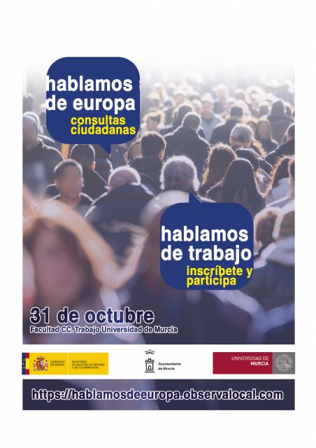 La Universidad de Murcia ofrece a los murcianos la oportunidad de contribuir a la creación de futuras políticas europeas de empleo